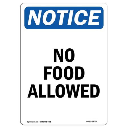 SIGNMISSION Safety Sign, OSHA Notice, 10" Height, Rigid Plastic, No Food Allowed Sign, Portrait OS-NS-P-710-V-14558